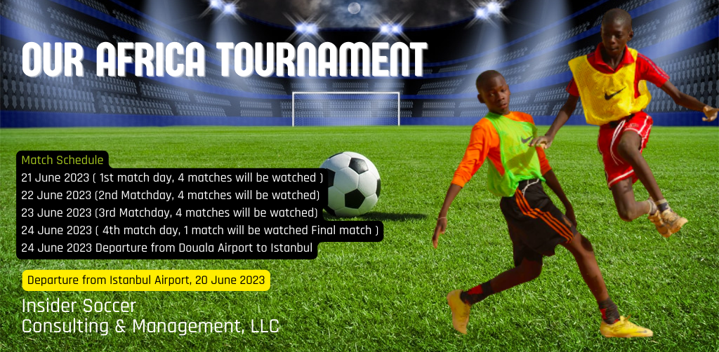 OUR AFRICA TOURNAMENT